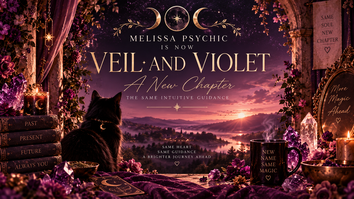 Meli‌ssa Psychic Is Now Veil & Violet: A New Chapter, the Same Intuitive Guidance